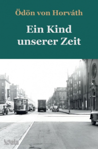 Ein Kind unserer Zeit