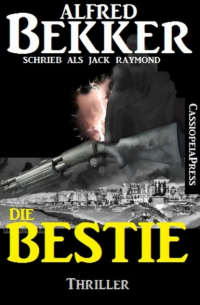 Die Bestie: Thriller