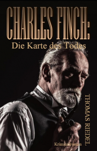 Thomas Riedel - Charles Finch: Die Karte des Todes