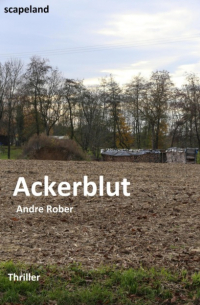 Andre Rober - Ackerblut