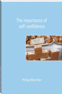 Philipp Waechter - The importance of self-confidence