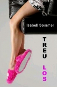 Isabell Sommer - Treulos