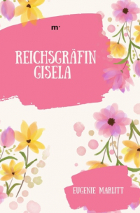 Reichsgräfin Gisela