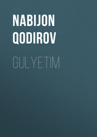 Nabijon Qodirov - Gulyetim