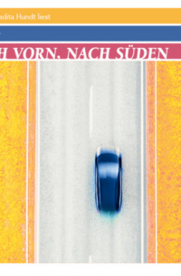 Nach vorn, nach Süden (ungekürzt)