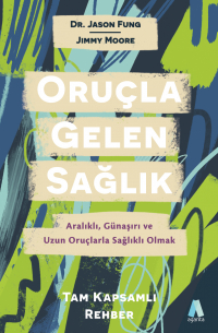  - Oruçla Gelen Sağlık