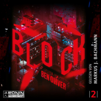 Бен Оливер - The Block - The Loop, Band 2 (ungekürzt)
