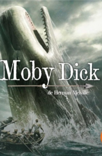 Герман Мелвилл - Moby Dick