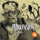 Мэри Шелли - Frankenstein