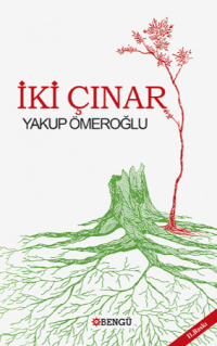 Yakup ?meroğlu - İki Çınar