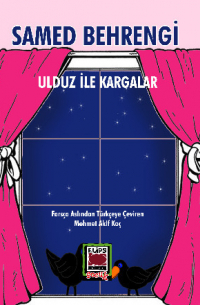 Самед Бехранги - Ulduz ile Kargalar