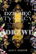 Alix E. Harrow - Dziesięć tysięcy drzwi