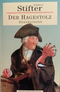 Адальберт Штифтер - Der Hagestolz