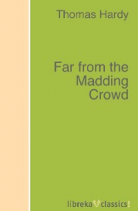 Far from the Madding Crowd