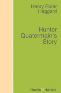 Hunter Quatermain's Story