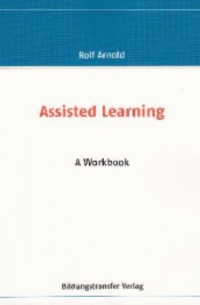 Rolf Arnold - Assisted Learning