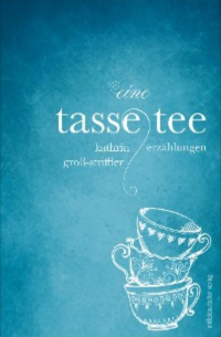 Eine Tasse Tee