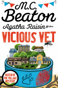 M. C. Beaton  - Agatha Raisin and the Vicious Vet