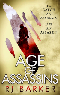 Р. Дж. Баркер - Age of Assassins