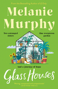 Melanie Murphy - Glass Houses