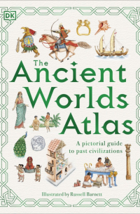 The Ancient Worlds Atlas