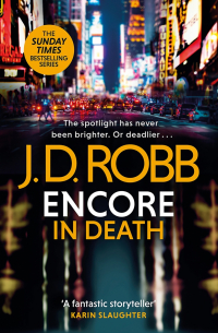 Нора Робертс - Encore in Death