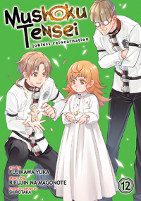  - Mushoku Tensei: Jobless Reincarnation (Manga) Vol. 12