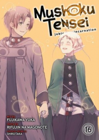  - Mushoku Tensei: Jobless Reincarnation (Manga) Vol. 16