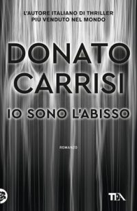 Донато Карризи - Io sono l'abisso