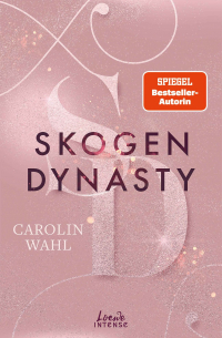 Carolin Wahl - Skogen Dynasty