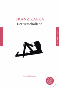 Франц Кафка - Der Verschollene