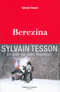 Сильвен Тессон - Berezina