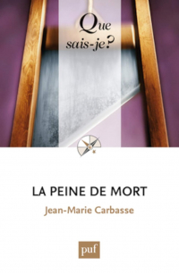 Jean-Marie Carbasse - La peine de mort