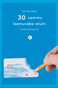 Heli Künnapas - 30 sammu laenuvaba eluni