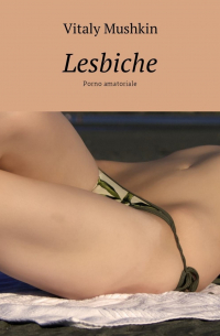 Lesbiche. Porno amatoriale