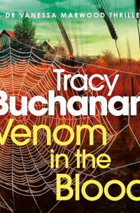 Tracy Buchanan - Venom in the Blood