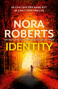 Нора Робертс - Identity