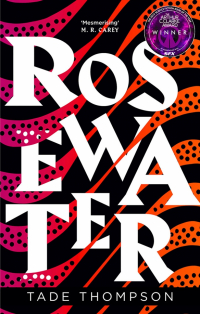 Таде Томпсон - Rosewater