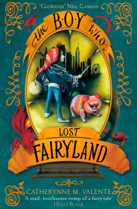 The Boy Who Lost Fairyland