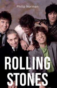 Филип Норман - Rolling Stones