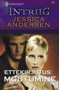 Jessica  Andersen - Ettekirjutus: muutumine