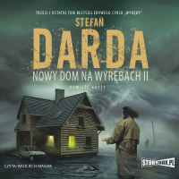 Стефан Дарда - Nowy dom na wyrębach II