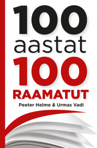  - 100 aastat, 100 raamatut