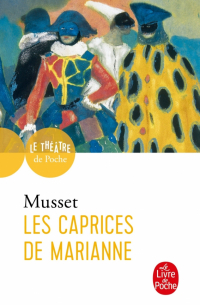 Альфред де Мюссе - Les Caprices de Marianne
