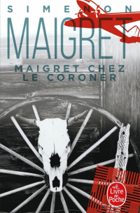 Maigret chez le coroner