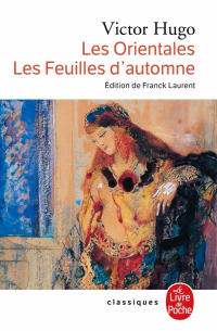 Виктор Гюго - Les Orientales - Les Feuilles d'automne