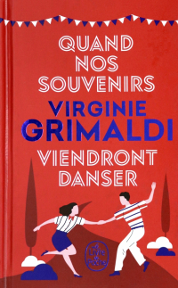 Виржини Гримальди - Quand nos souvenirs viendront danser
