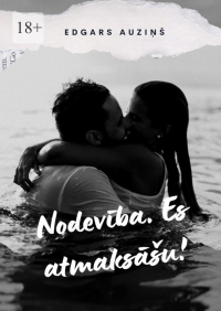 Edgars Auziņš - Nodevība! Es atmaksāšu!