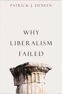 Why Liberalism Failed