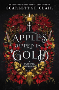 Скарлетт Сент-Клэр - Apples Dipped in Gold